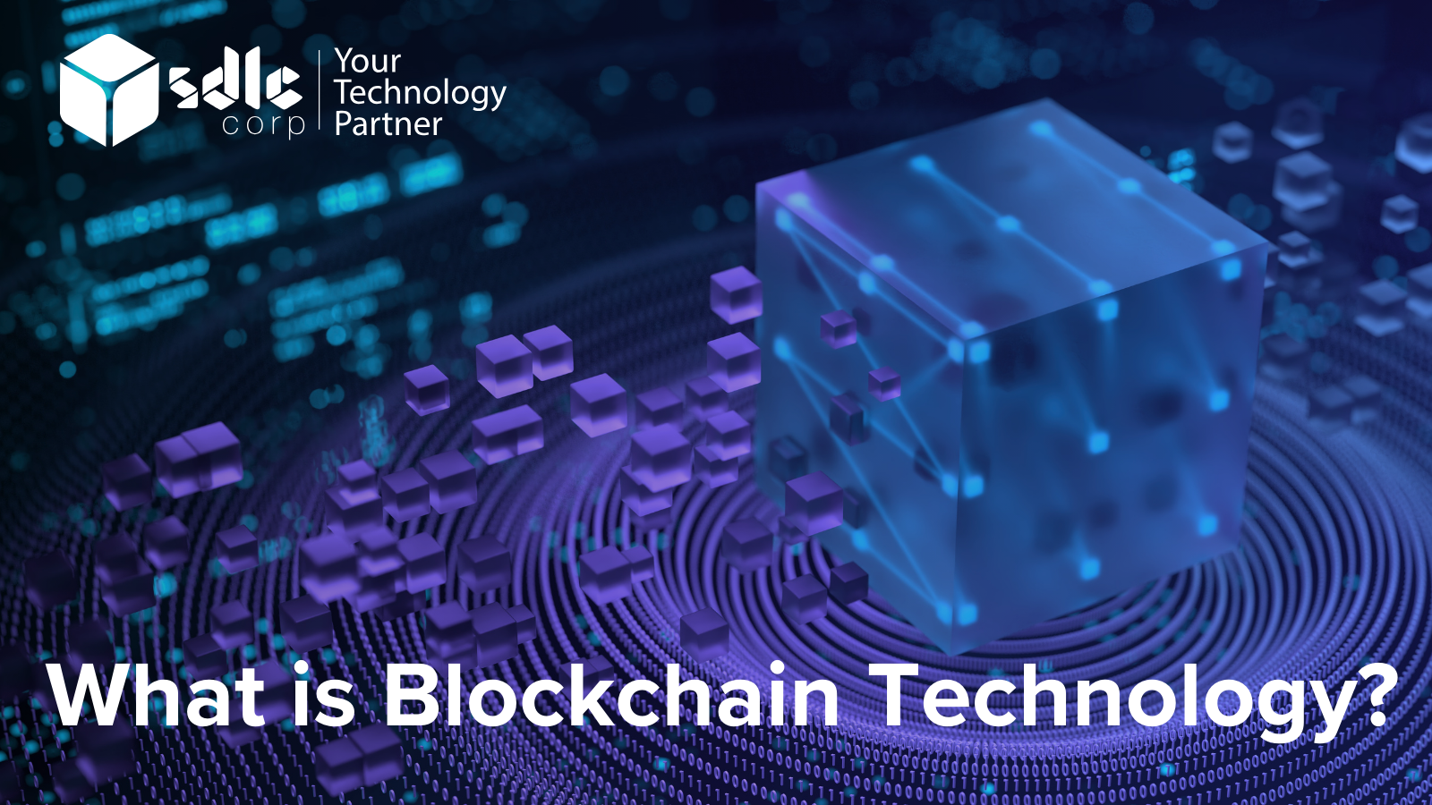 What is Blockchain Technology?